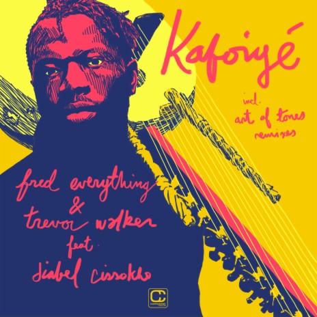 Kafoiyé ft. Trevor Walker & Diabel Cissokho | Boomplay Music