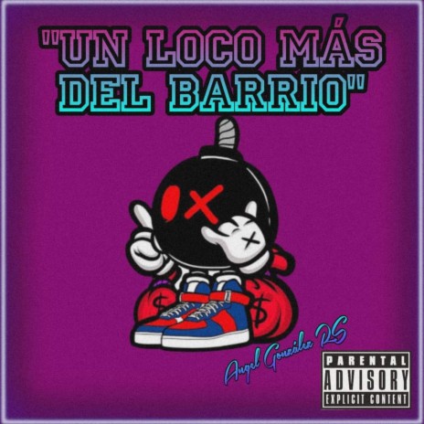 Un Loco Más Del Barrio | Boomplay Music