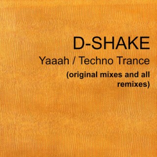 Yaaah + Techno Trance (Remixes)