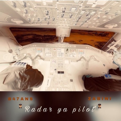 Radar ya Pilot ft. B47ans | Boomplay Music