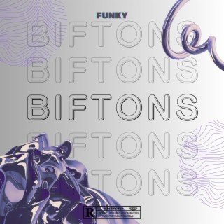 BIFTONS lyrics | Boomplay Music