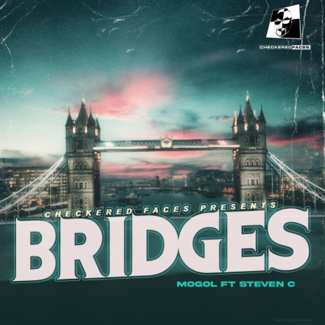 Bridges ft. Mogol & Steven C | Boomplay Music