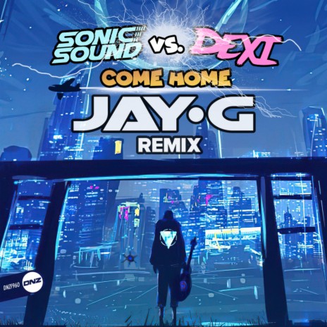 Come Home (Jay G Remix) ft. Dexi | Boomplay Music