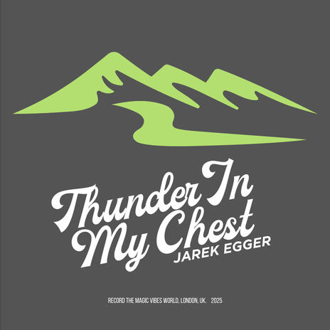 Thunder In My Chest | Boomplay Music