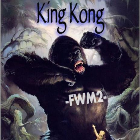 King Kong | Boomplay Music