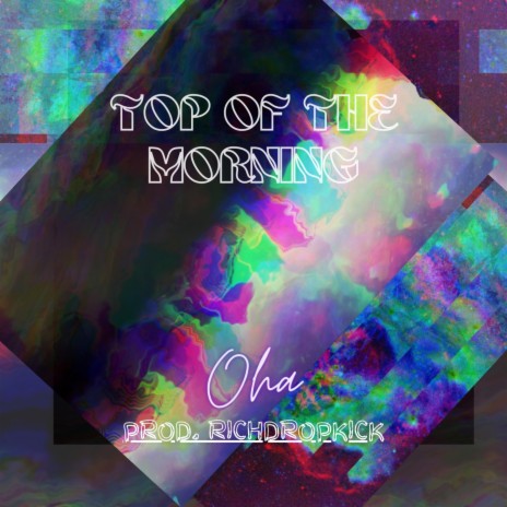 Top of the Morning | Boomplay Music