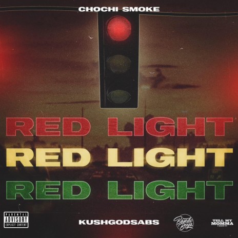 Red Light ft. Chochi Smoke | Boomplay Music
