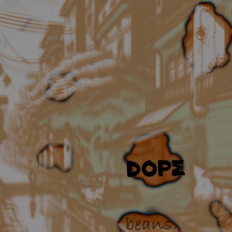 dope | Boomplay Music