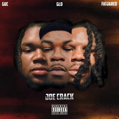 Joe Crack ft. 458 GLO & 458 GUC
