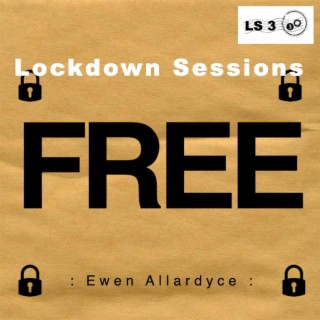 Lockdown Sessions 3