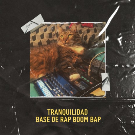 Tranquilidad Base de Rap Boom Bap | Boomplay Music