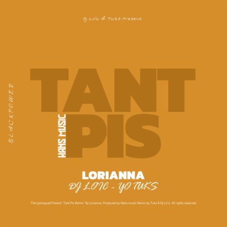 TANT PIS (Reggaeton Version) ft. TUKS, Lorianna & Hans music | Boomplay Music