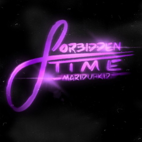 Forbidden Time | Boomplay Music