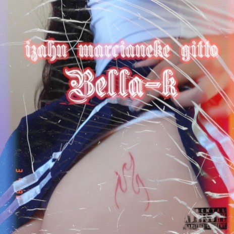 Bella-K ft. Marcianeke | Boomplay Music