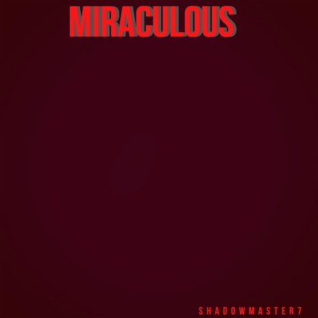 Miraculous | Boomplay Music