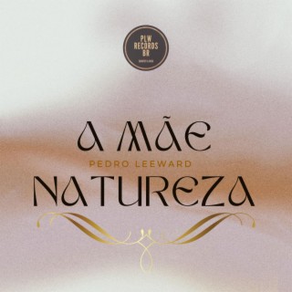 A Mãe Natureza