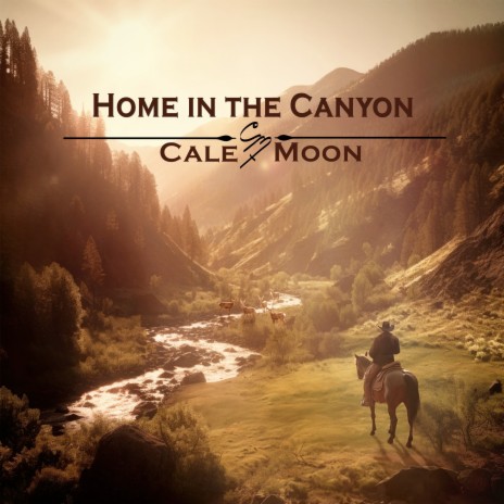 Home in the Canyon | Boomplay Music