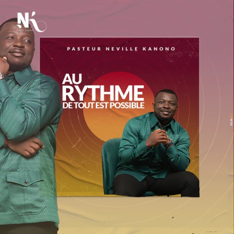 Au Rythme de tout est possible | Boomplay Music