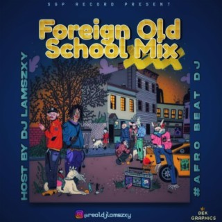 Foreign Old Mix