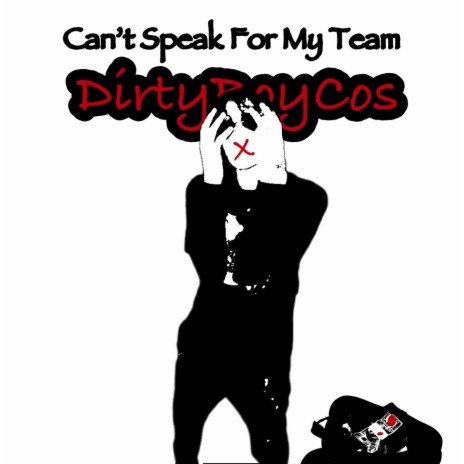 Can't Speak 4 My Team | Boomplay Music