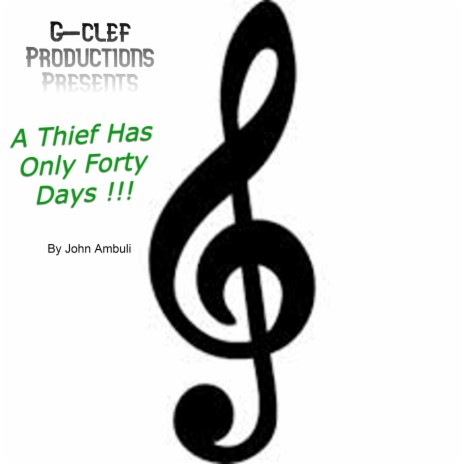 A Thief Has Only Forty Days !!! | Boomplay Music