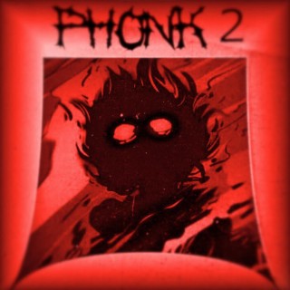 PHONK 2