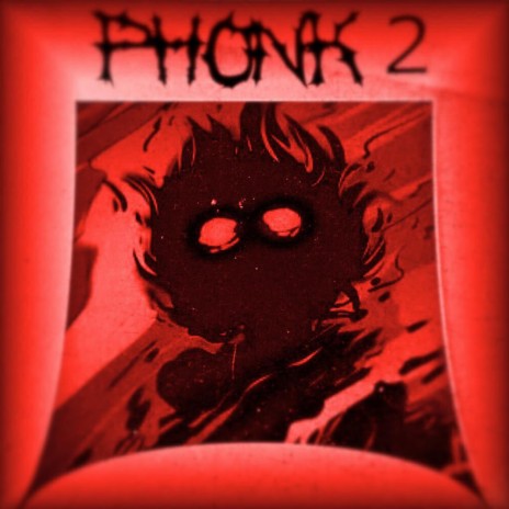 PHONK 2 | Boomplay Music