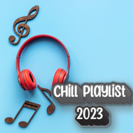 Radio Top Hits ft. 2023 Chill Playlist | Boomplay Music