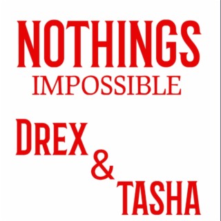 NOTHINGS IMPOSSIBLE (Radio Edit)
