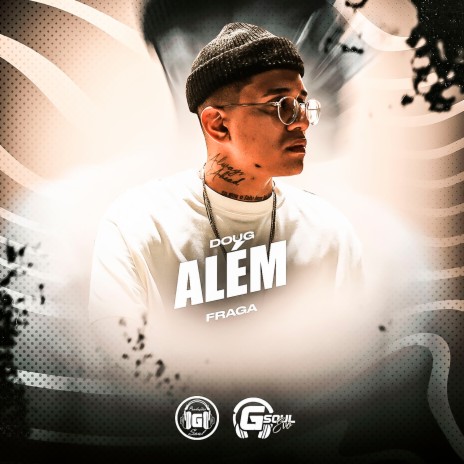 Além ft. Fraga | Boomplay Music