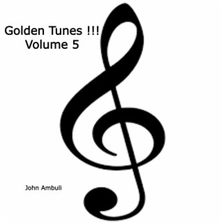 Golden Tunes !!! (Volume 5.0)