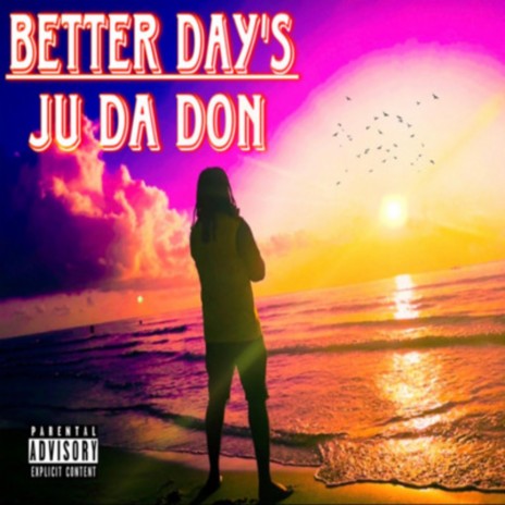 Better Day's | Boomplay Music