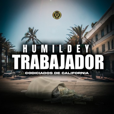 Humilde y Trabajador | Boomplay Music