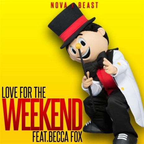 Love for the Weekend (feat. Becca Fox) | Boomplay Music