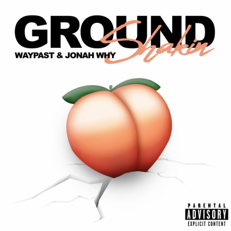 Ground Shakin' ft. Jonah Why | Boomplay Music