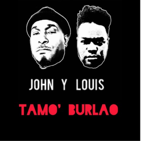 Tamo Burlao | Boomplay Music