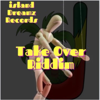 Take Over Riddim (Dancehall / Reggae Instrumental)