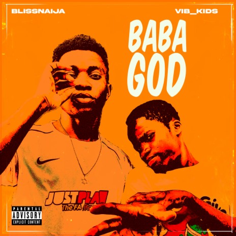 Baba God ft. Vib_kids | Boomplay Music