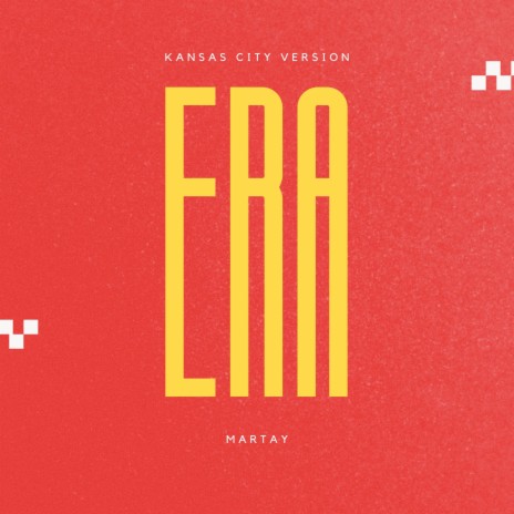 Era (Kansas City Version) | Boomplay Music