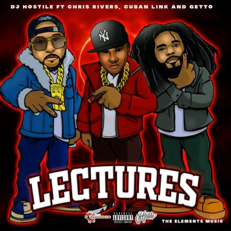 Lectures (feat. Chris Rivers, Getto & DJ Hostile) | Boomplay Music