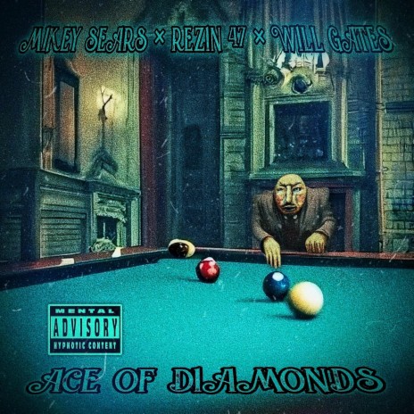 Ace of Diamonds ft. Mikey Sears & Will Gates | Boomplay Music