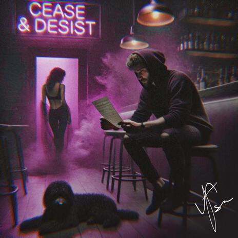 Cease & Desist | Boomplay Music