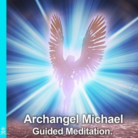 Archangel Michael (Guided Meditation) [feat. Jess Shepherd] | Boomplay Music