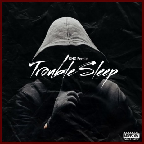 Trouble Sleep | Boomplay Music