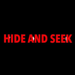 HIDE AND SEEK