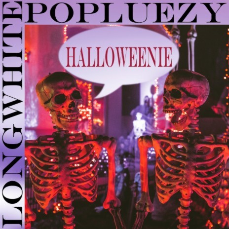 Halloweenie ft. Long White | Boomplay Music