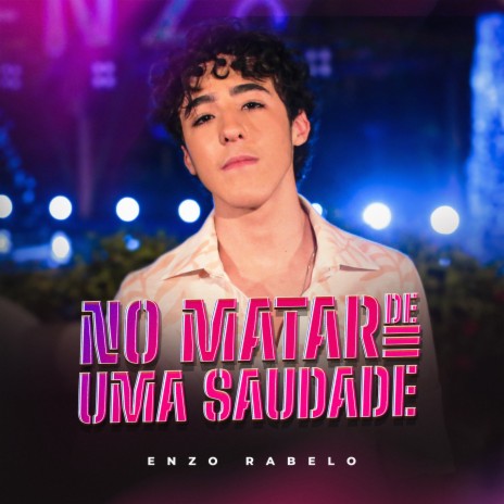 Num Matar de Uma Saudade | Boomplay Music