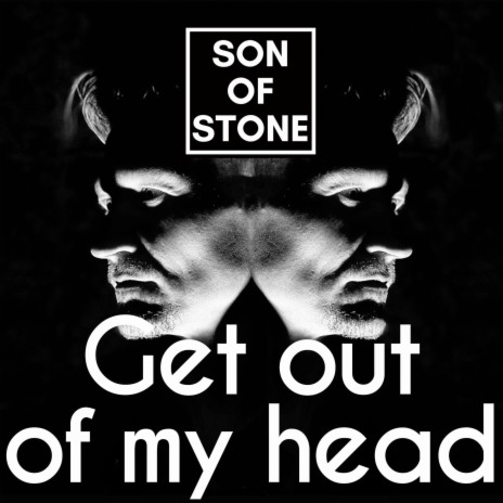 Get out of my head | Boomplay Music