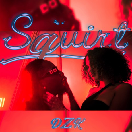 SQUIRT | Boomplay Music