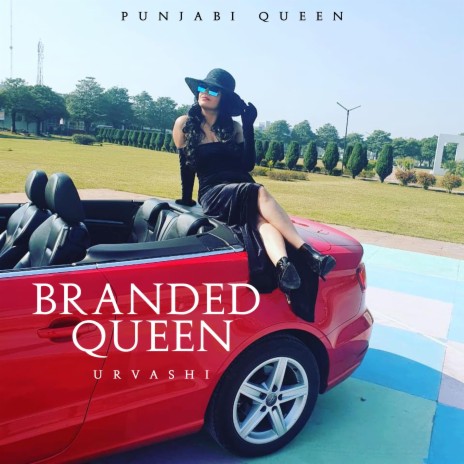 Branded Queen | Boomplay Music